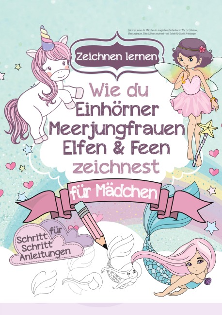 Zeichnen lernen für Mädchen im magischen Zeichenbuch - Birgit Bravo