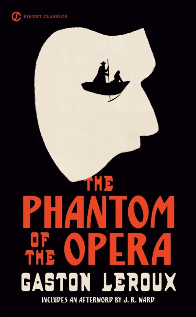 The Phantom of the Opera - Gaston Leroux