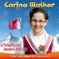 Cover-Bild zum Titel 'z'Walliser Jodel-Meitji' von 'Carina Walker'