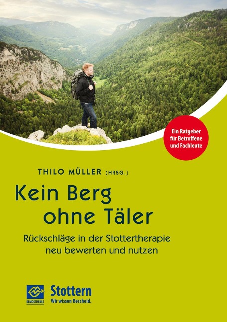 Kein Berg ohne Täler - Hartmut Zückner, Hans-Jürgen Kellner, Stephen Crawcour, Juliane Axt, Dorothea Beckmann