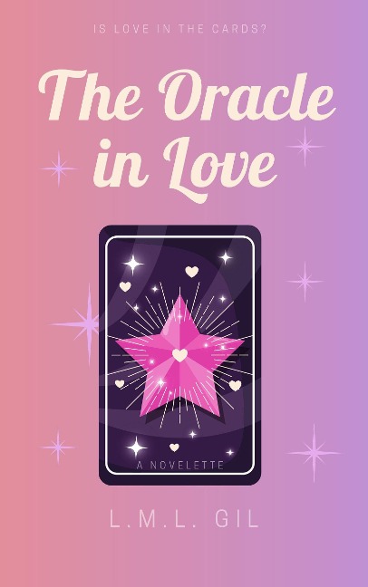 The Oracle in Love - L. M. L. Gil