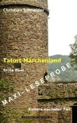 Tatort Märchenland: Stille Post - Maxi-Leseprobe - Christian Schneider