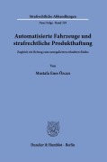 Cover-Bild zum Titel 'Automatisierte Fahrzeuge und strafrechtliche Produkthaftung' von 'Mustafa Enes Özcan'