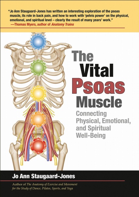 The Vital Psoas Muscle - Jo Ann Staugaard-Jones