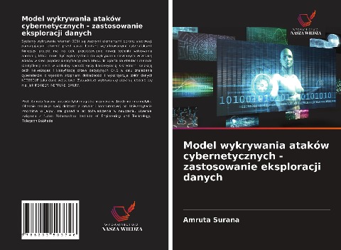 Model wykrywania ataków cybernetycznych - zastosowanie eksploracji danych - Amruta Surana