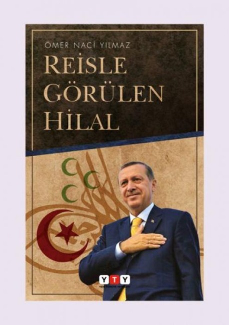 Reisle Görülen Hilal - Ömer Naci Yilmaz