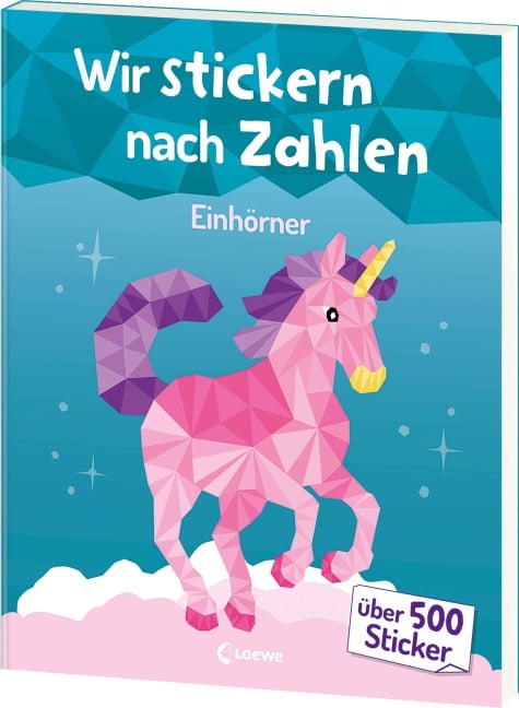 Wir stickern nach Zahlen - Einhörner - 