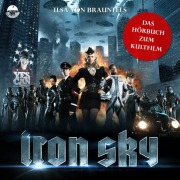 Cover-Bild zum Titel 'Iron Sky - Das Hörbuch zum Kultfilm' von 'Ilsa von Braunfels'