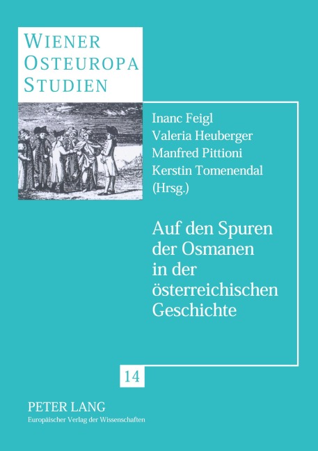 Auf den Spuren der Osmanen in der österreichischen Geschichte - 