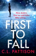 Cover-Bild zum Titel 'First to Fall' von 'C L Pattison'