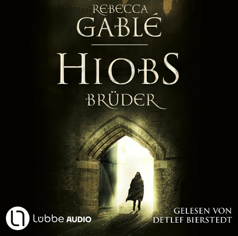 Hiobs Brüder - Rebecca Gablé