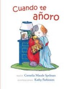 Cover-Bild zum Titel 'Cuando Te Añoro' von 'Cornelia Spelman'