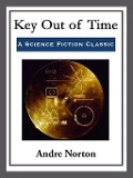 Cover-Bild zum Titel 'Key Out of Time' von 'Andre Norton'