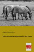 Cover-Bild zum Titel 'Die intellektuellen Eigenschaften der Pferde' von 'Friedrich Anton Zürn'