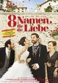 8 Namen für die Liebe - Borja Cobeaga, Diego San José, Fernando Velázquez