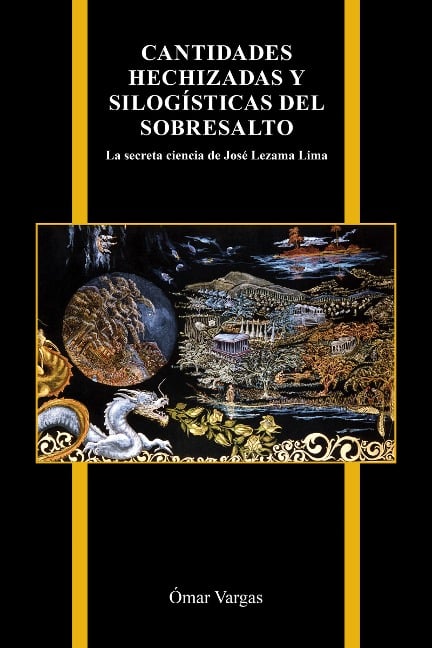 Cantidades hechizadas y silogísticas del sobresalto - Ómar Vargas