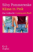 Cover-Bild zum Titel 'Küsse in Pink' von 'Silvy Pommerenke'