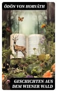 Cover-Bild zum Titel 'Geschichten aus dem Wiener Wald' von 'Ödön Von Horváth'