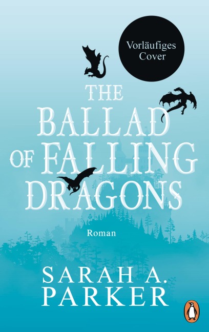 The Ballad of Falling Dragons - Sarah A. Parker