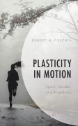 Cover-Bild zum Titel 'Plasticity in Motion' von 'Robert M. Foschia'