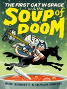 Cover-Bild zum Titel 'The First Cat in Space and the Soup of Doom' von 'Mac Barnett'
