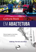 Cultura rock em abaetetuba - Odirley Ferreira da Silva