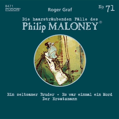 Die haarsträubenden Fälle des Philip Maloney, No.71 - Roger Graf