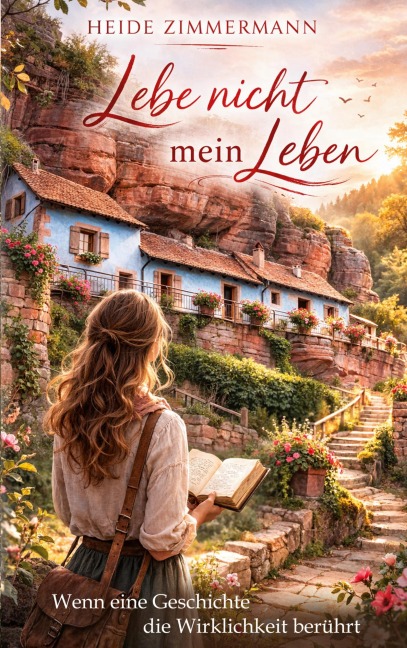 Lebe nicht mein Leben - Heide Zimmermann