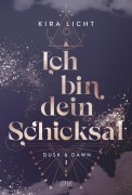 Cover-Bild zum Titel 'Ich bin dein Schicksal' von 'Kira Licht'