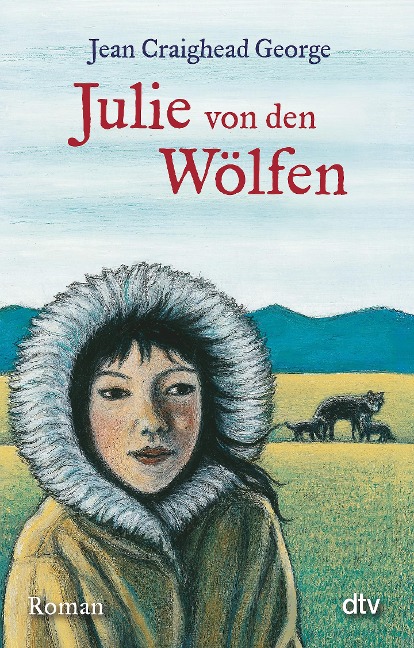 Julie von den Wölfen - Jean Craighead George