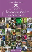 Cover-Bild zum Titel '100 besondere Orte im Cellerland' von 'Cosima Bellersen Quirini'
