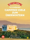 Yes we camp! Die schönsten Camping-Ziele zum Überwintern - Marc Roger Reichel