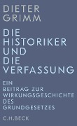Cover-Bild zum Titel 'Die Historiker und die Verfassung' von 'Dieter Grimm'