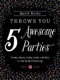 Quirk Books Throws You 5 Awesome Parties - 