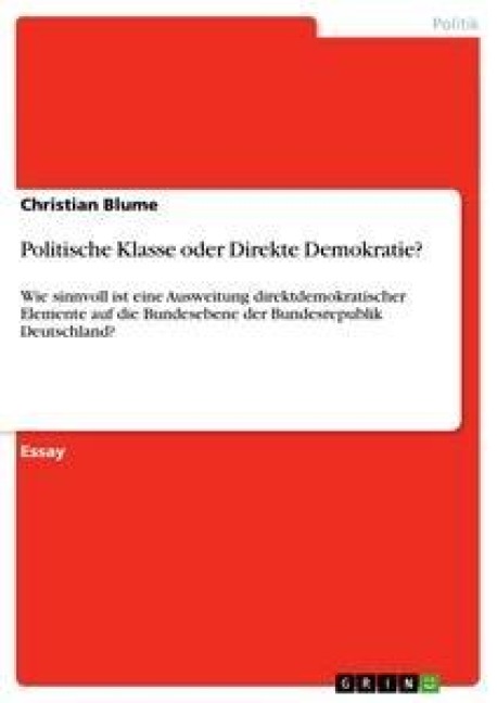 Politische Klasse oder Direkte Demokratie? - Christian Blume