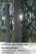 Cover-Bild zum Titel 'Licht in die Stille von Weihnachten' von 'Volker Tesar'