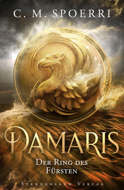 Damaris (Band 2): Der Ring des Fürsten - C. M. Spoerri