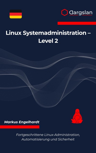 Linux Systemadministration - Level 2 - Markus Engelhardt