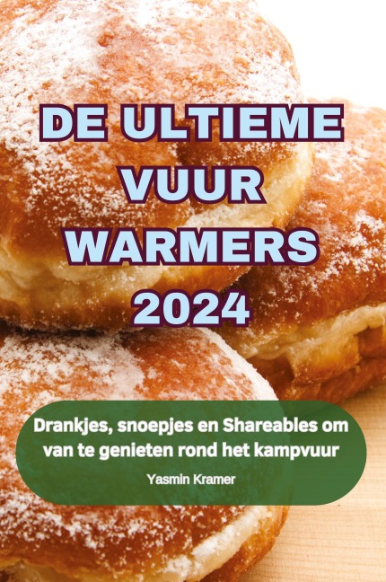 DE ULTIEME VUUR WARMERS 2024 - Yasmin Kramer