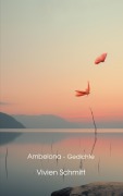 Cover-Bild zum Titel 'Ambelona' von 'Vivien Schmitt'