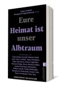 Cover-Bild zum Titel 'Eure Heimat ist unser Albtraum' von ''
