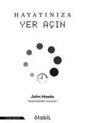 Cover-Bild zum Titel 'Hayatiniza Yer Acin' von 'John Maeda'