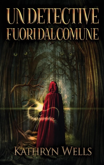Un Detective Fuori dal Comune - Kathryn Wells