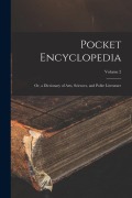 Cover-Bild zum Titel 'Pocket Encyclopedia: Or, a Dictionary of Arts, Sciences, and Polite Literature; Volume 2' von 'Anonymous'