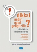 Cover-Bild zum Titel 'Dikkat Nedir, Nasil Gelistirilir' von 'Sevgi Mestci, Yagmur Atali, Aydan Darcin'