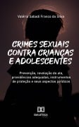 Crimes sexuais contra crianças e adolescentes - Valéria Sabadi Franco da Silva