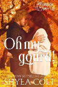 Cover-Bild zum Titel 'Oh My Gourd (Pumpkin Spice Life, #2)' von 'Shyla Colt'