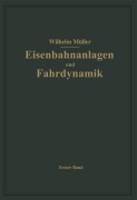 Cover-Bild zum Titel 'Bahnhöfe und Fahrdynamik der Zugbildung' von 'W. Müller'