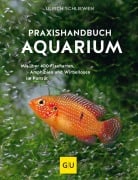 Cover-Bild zum Titel 'Praxishandbuch Aquarium' von 'Ulrich Schliewen'