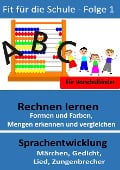 Cover-Bild zum Titel 'Fit für die Schule - Folge 1' von 'Gabriele Kirste'